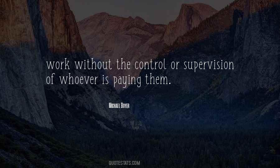 Quotes About Supervision #1216311