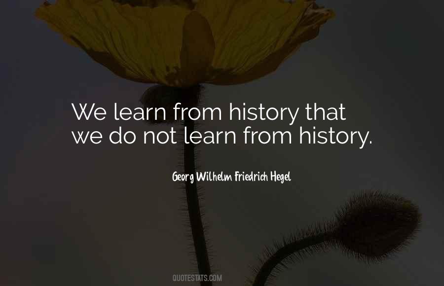 Quotes About Learn From History #1045250