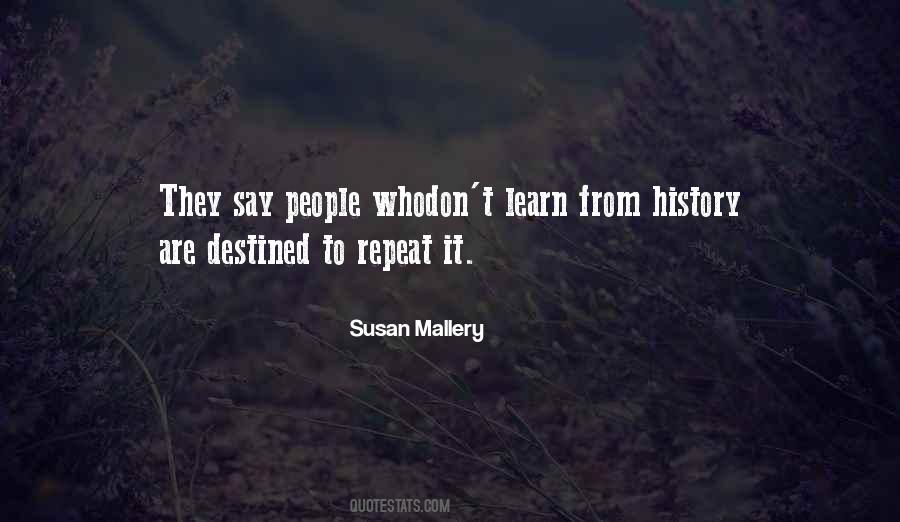 Quotes About Learn From History #1384084