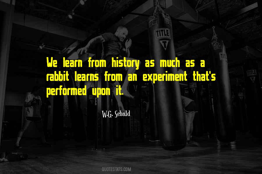 Quotes About Learn From History #1513245