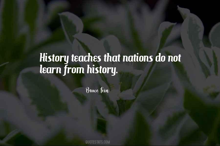 Quotes About Learn From History #1821890