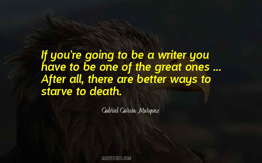 Be A Writer Quotes #1073293