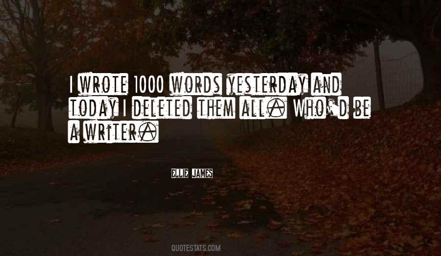 Be A Writer Quotes #1168496