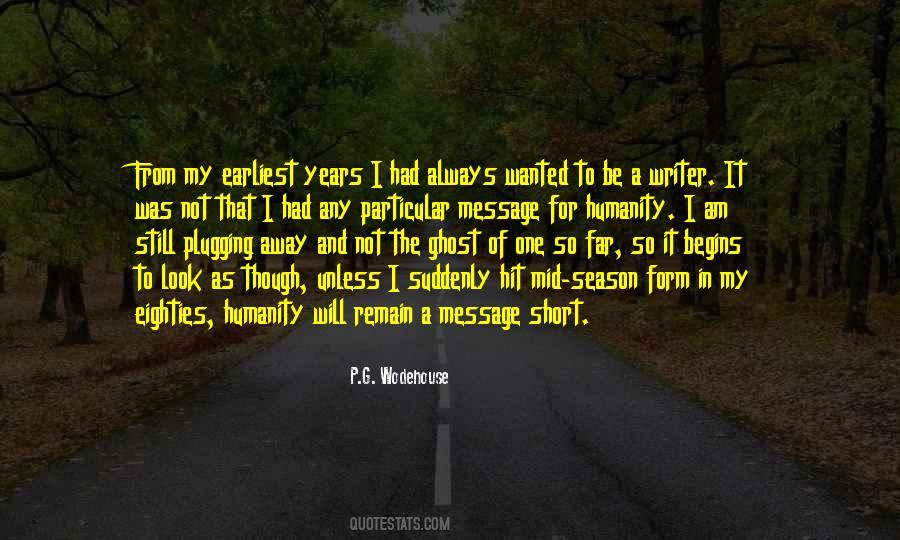 Be A Writer Quotes #1183711