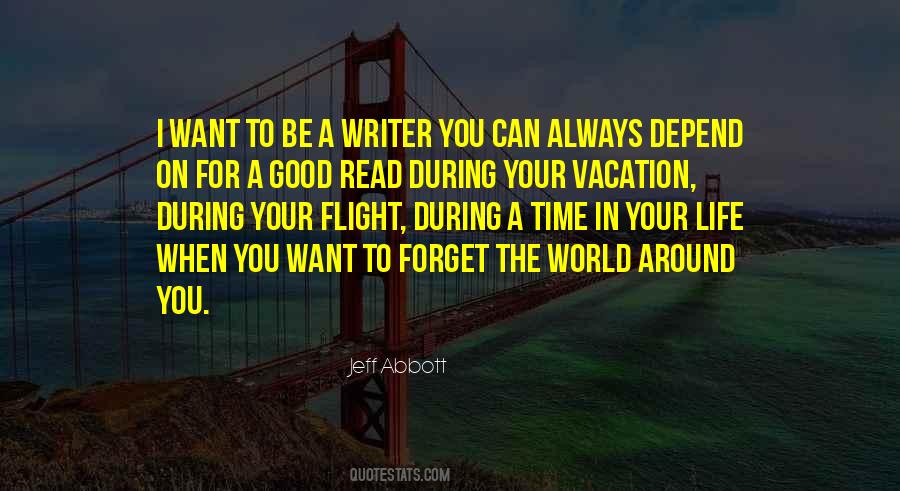 Be A Writer Quotes #1288251