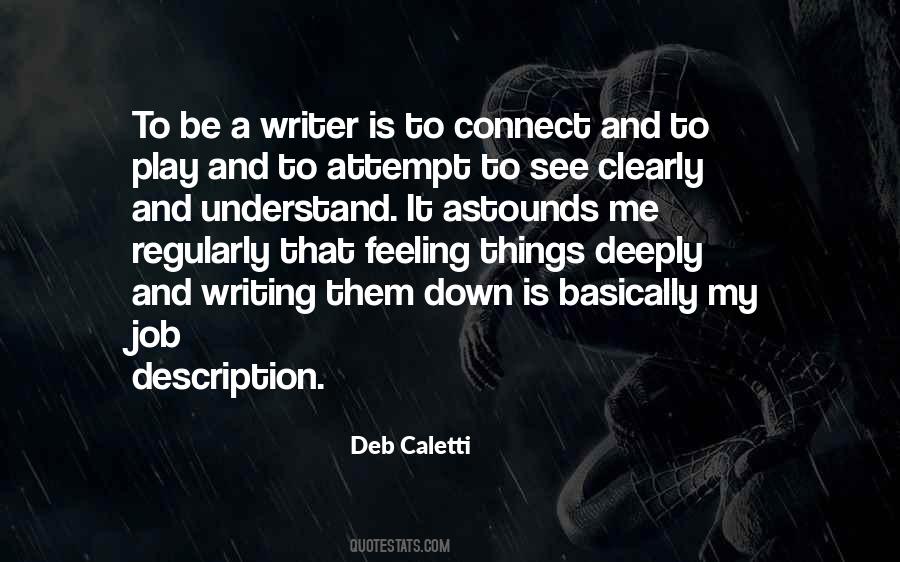 Be A Writer Quotes #1311444