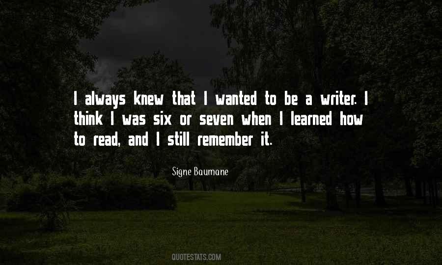 Be A Writer Quotes #990112