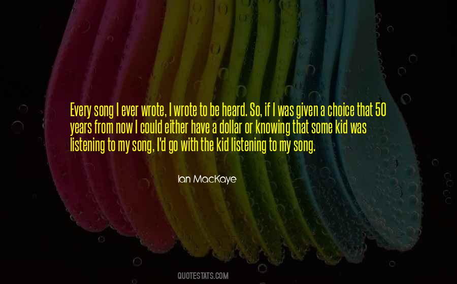 Quotes About My Song #1449321