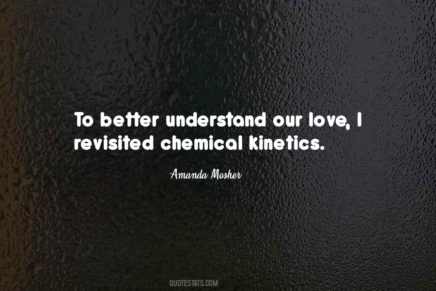 Quotes About Kinetics #737636