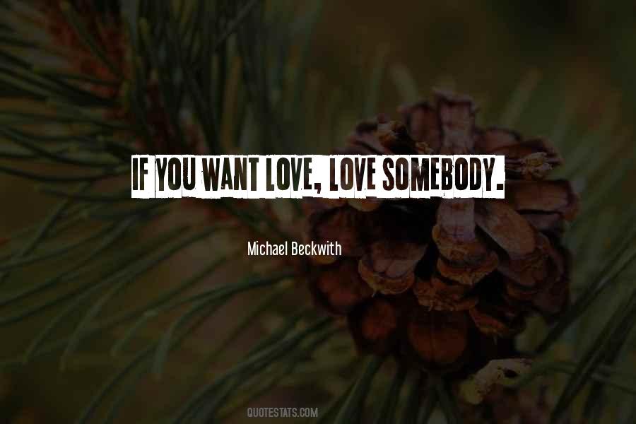 Quotes About Want Love #1132825