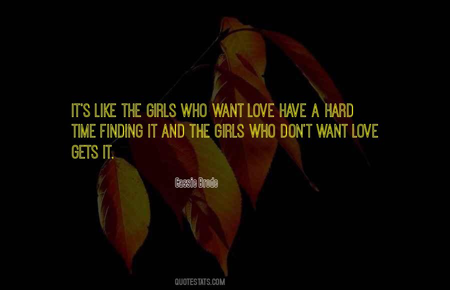 Quotes About Want Love #1670024