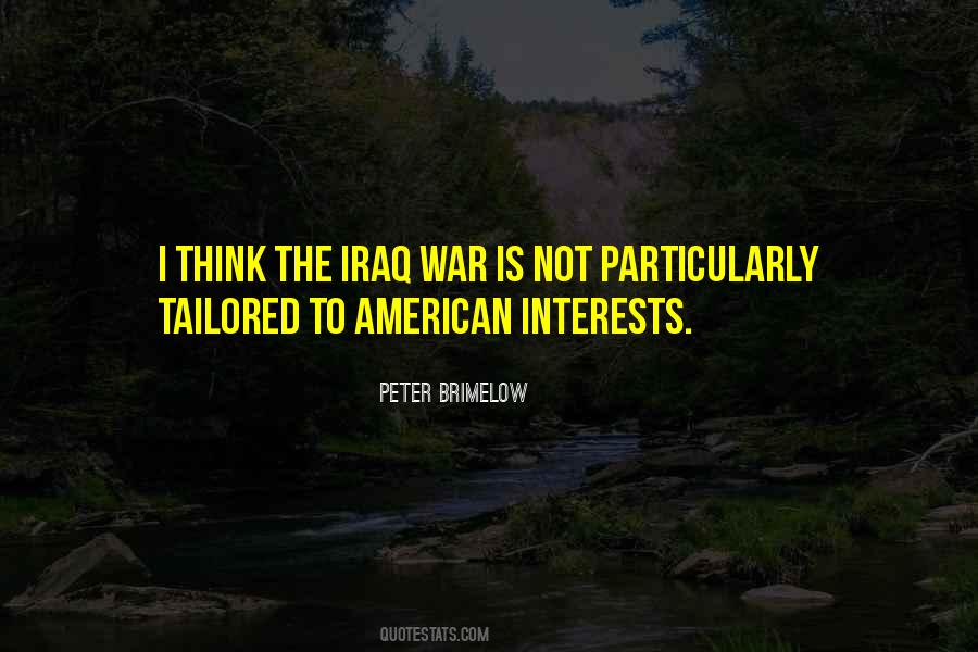 Quotes About Iraq War #1274696