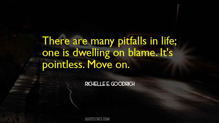 Pitfalls Life Quotes #1009224