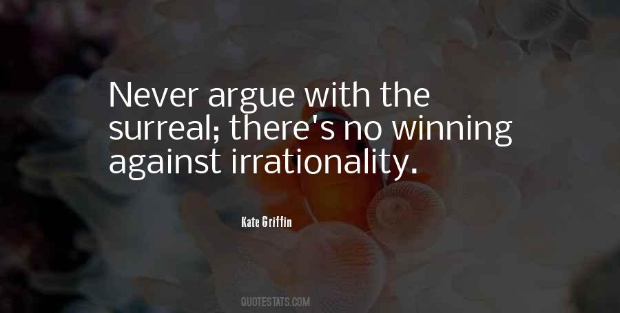 Quotes About Irrationality #962540