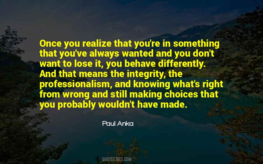 Quotes About Not Knowing What You've Done Wrong #1050218