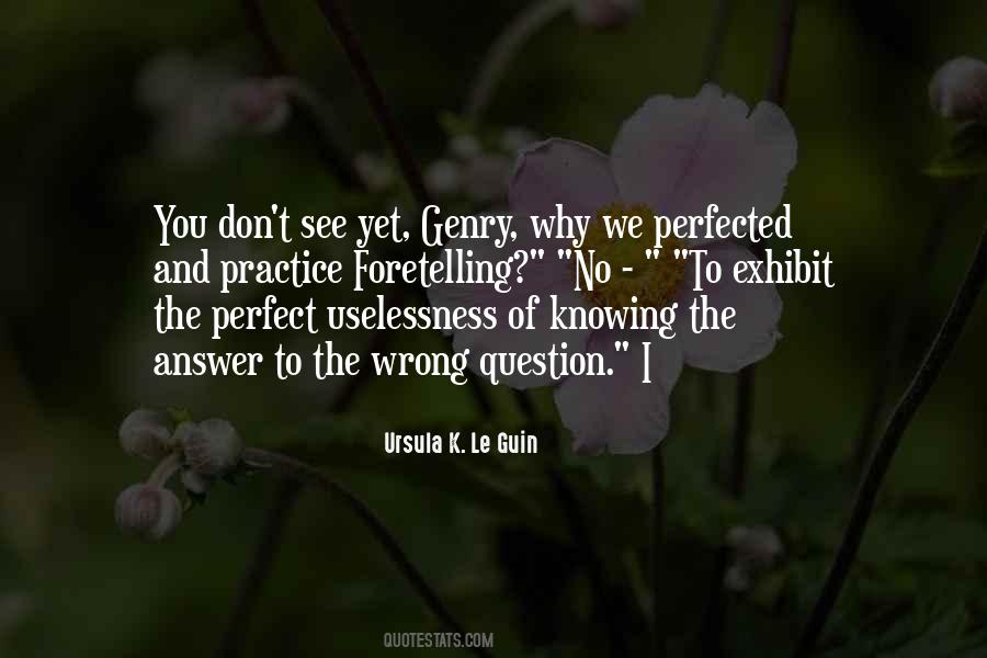 Quotes About Not Knowing What You've Done Wrong #107553