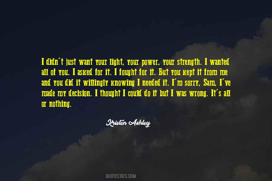 Quotes About Not Knowing What You've Done Wrong #1126562