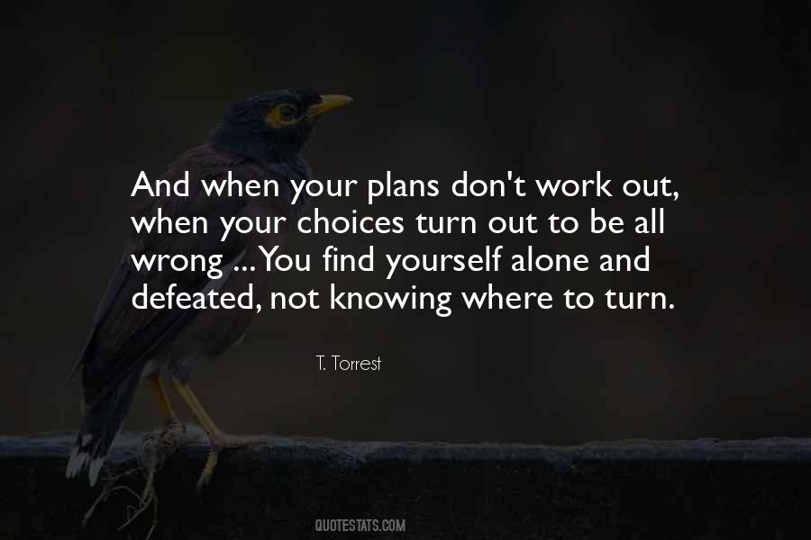 Quotes About Not Knowing What You've Done Wrong #407037