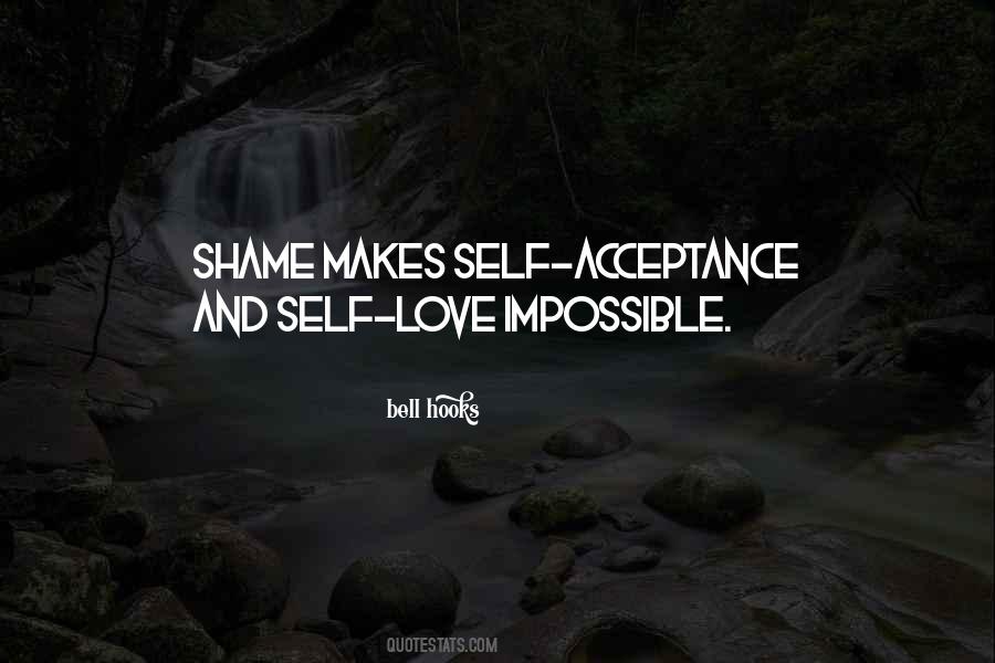 Quotes About Self Acceptance And Love #709552