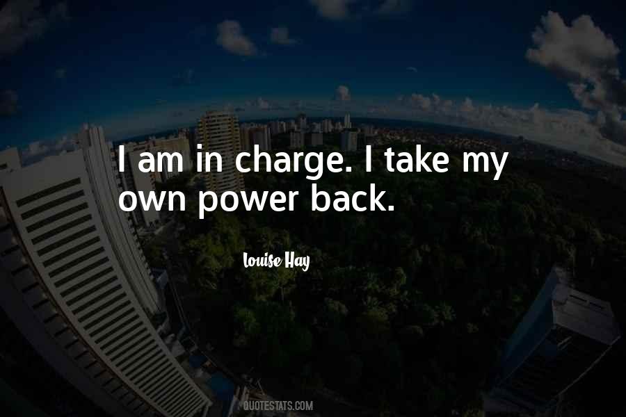 I Am In Charge Quotes #1435096