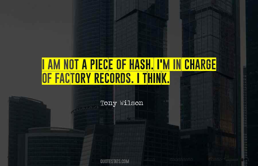 I Am In Charge Quotes #1482663