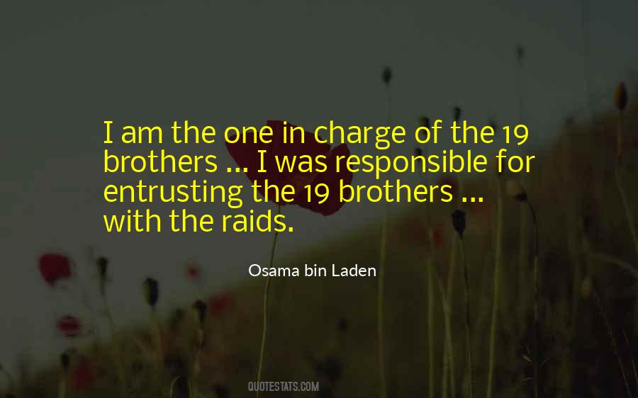 I Am In Charge Quotes #518675