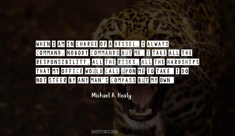 I Am In Charge Quotes #912918