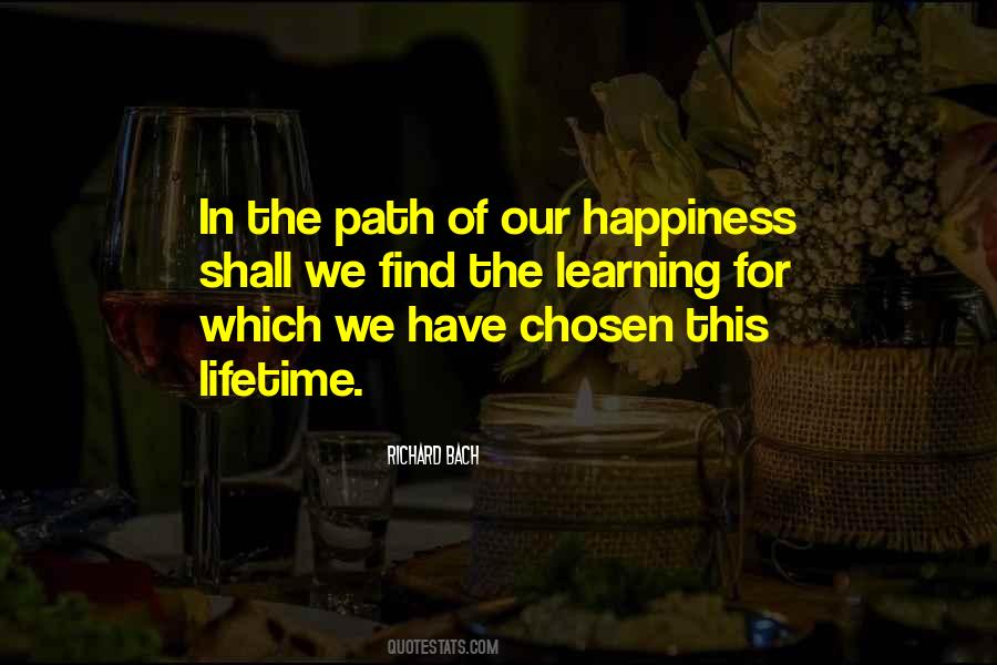 Quotes About Lifetime Happiness #10498