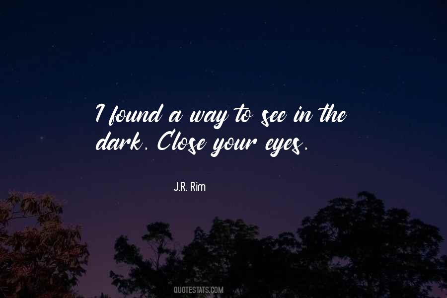 Quotes About Seeing Things In A Different Way #1238687