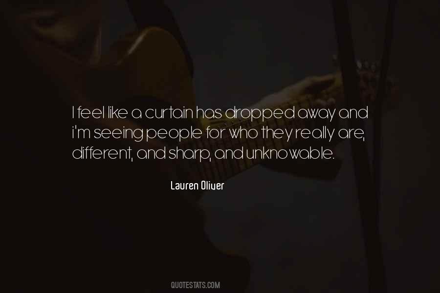Quotes About Seeing Things In A Different Way #226791