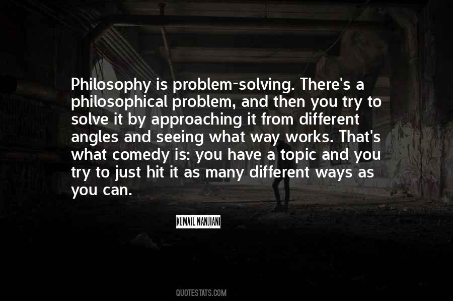 Quotes About Seeing Things In A Different Way #250915