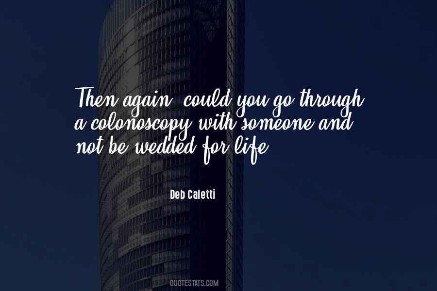 Quotes About Wedded Life #1268793