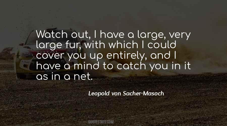 Von Sacher Masoch Quotes #1252727