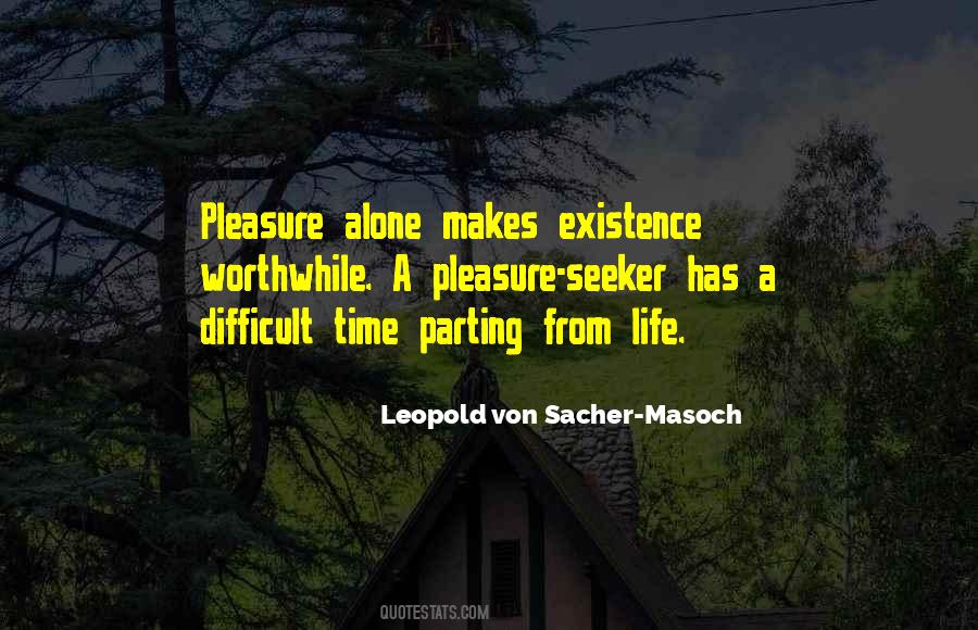 Von Sacher Masoch Quotes #1438190