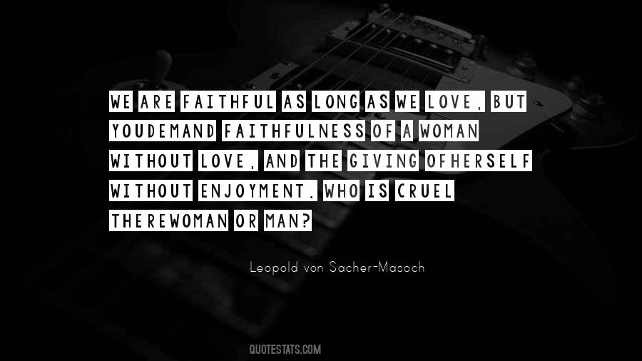 Von Sacher Masoch Quotes #153143