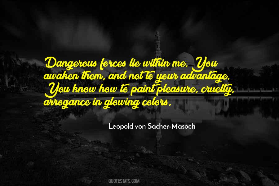 Von Sacher Masoch Quotes #1625932