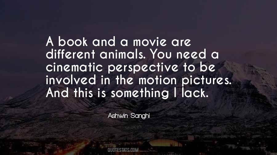 Quotes About Motion Pictures #585377