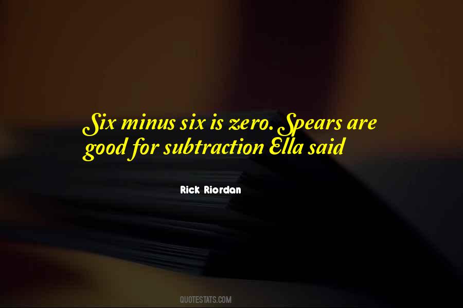 Quotes About Subtraction #260045