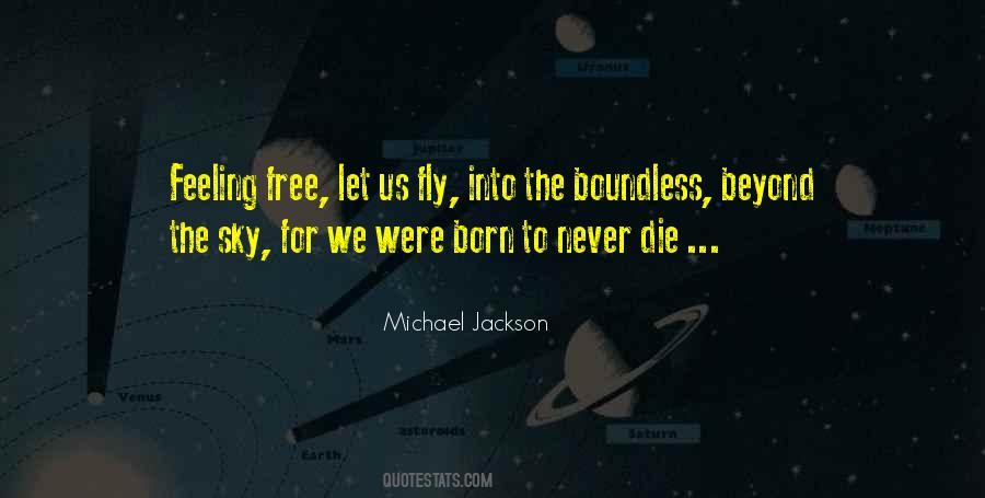Quotes About Born To Fly #521945