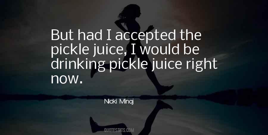 Quotes About Drinking Juice #1235706