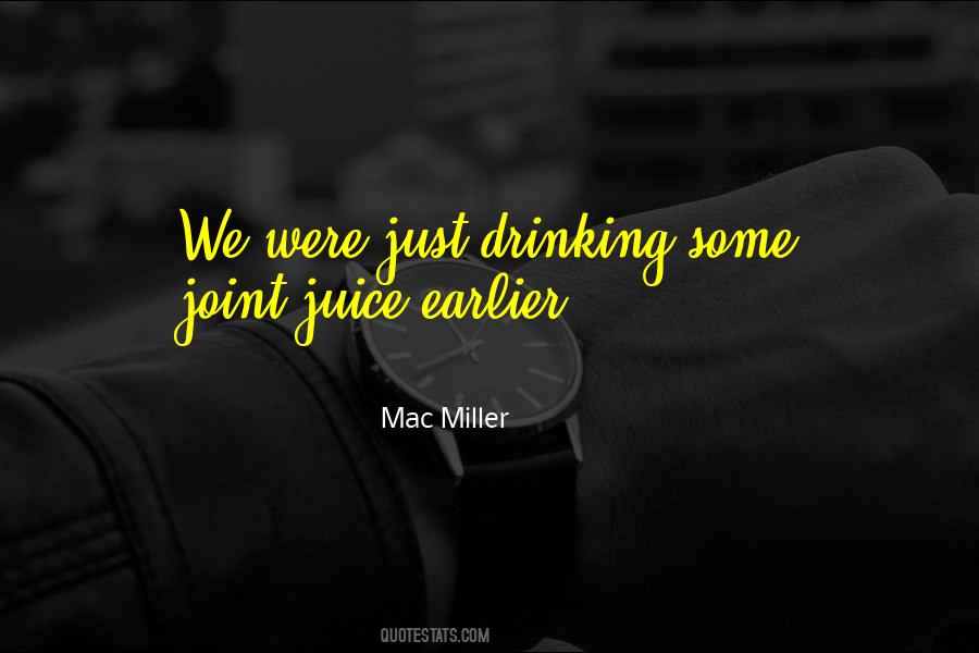 Quotes About Drinking Juice #340951