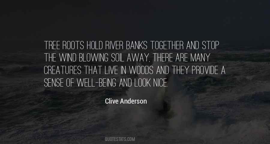 Quotes About River Banks #1221656