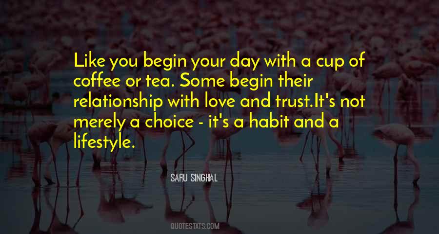 Coffee Lifestyle Quotes #1594729