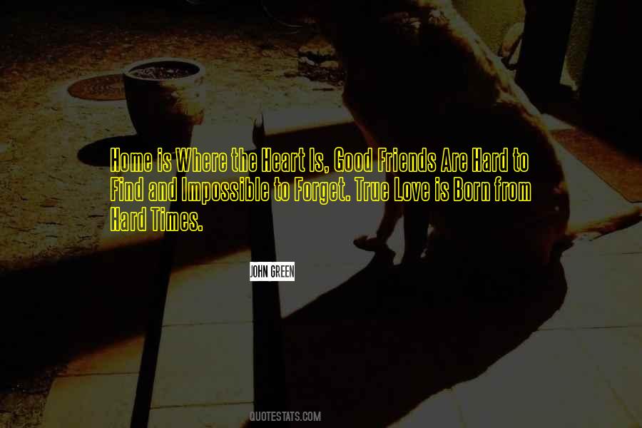 Find Out Who Your True Friends Are Quotes #1166122