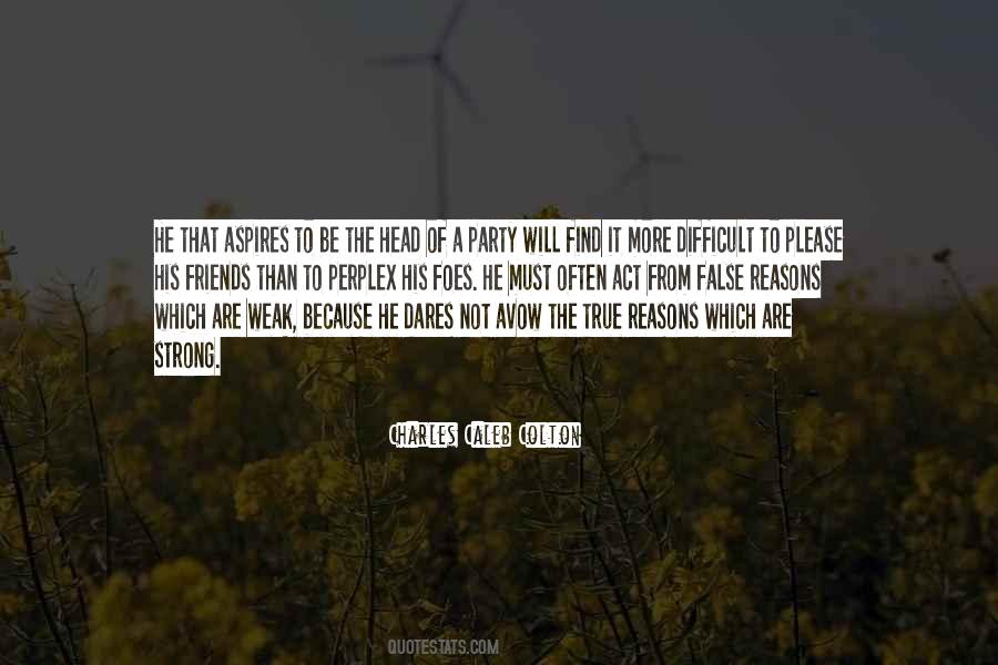 Find Out Who Your True Friends Are Quotes #860125