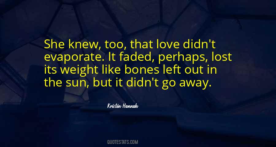 Quotes About Faded Love #577313