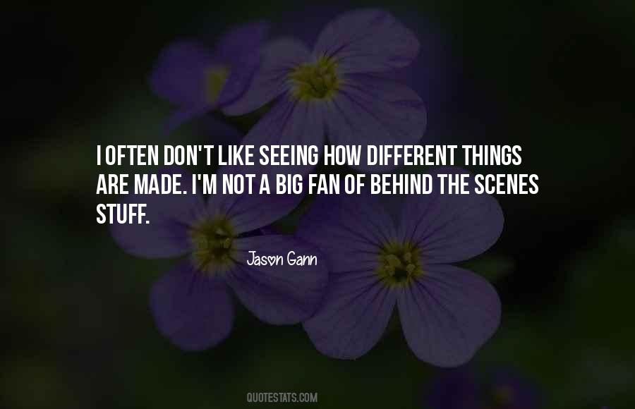 Quotes About Seeing Things Different #1026528
