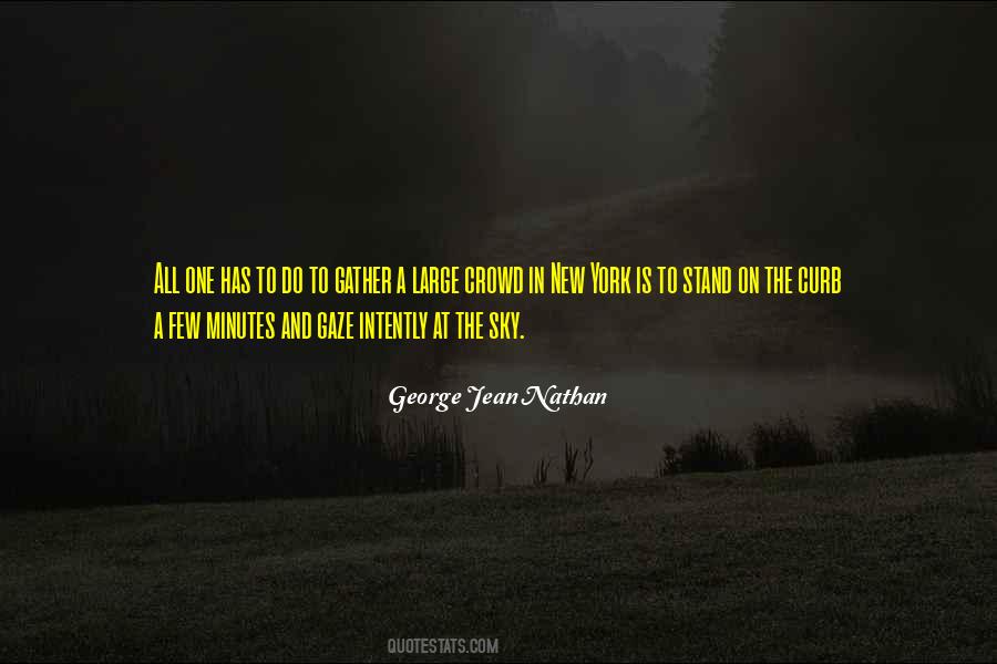 Stand Out In The Crowd Quotes #1698024