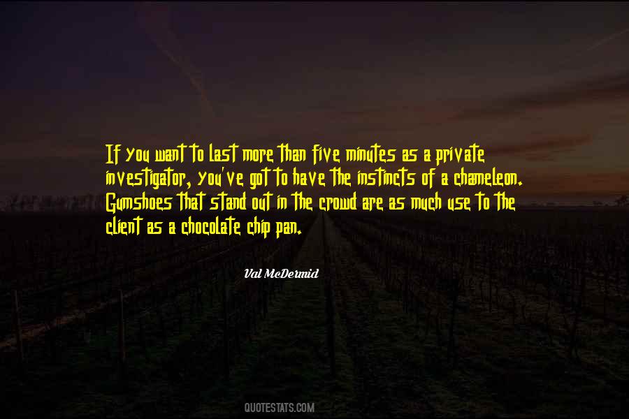 Stand Out In The Crowd Quotes #931302