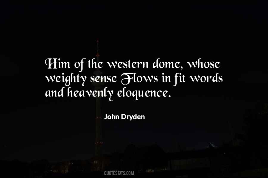 Quotes About Dryden #111598